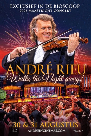 Andr-Rieu-s-2025-Maastricht-Concert_-Waltz-the-Night-Away-_ps_1_jpg_sd-low_Andre-Rieu-Productions-Piece-of-Magic-Entertainment.jpg