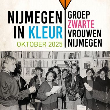 Mini-expositie Nijmegen in kleur – Groep Zwarte Vrouwen Nijmegen